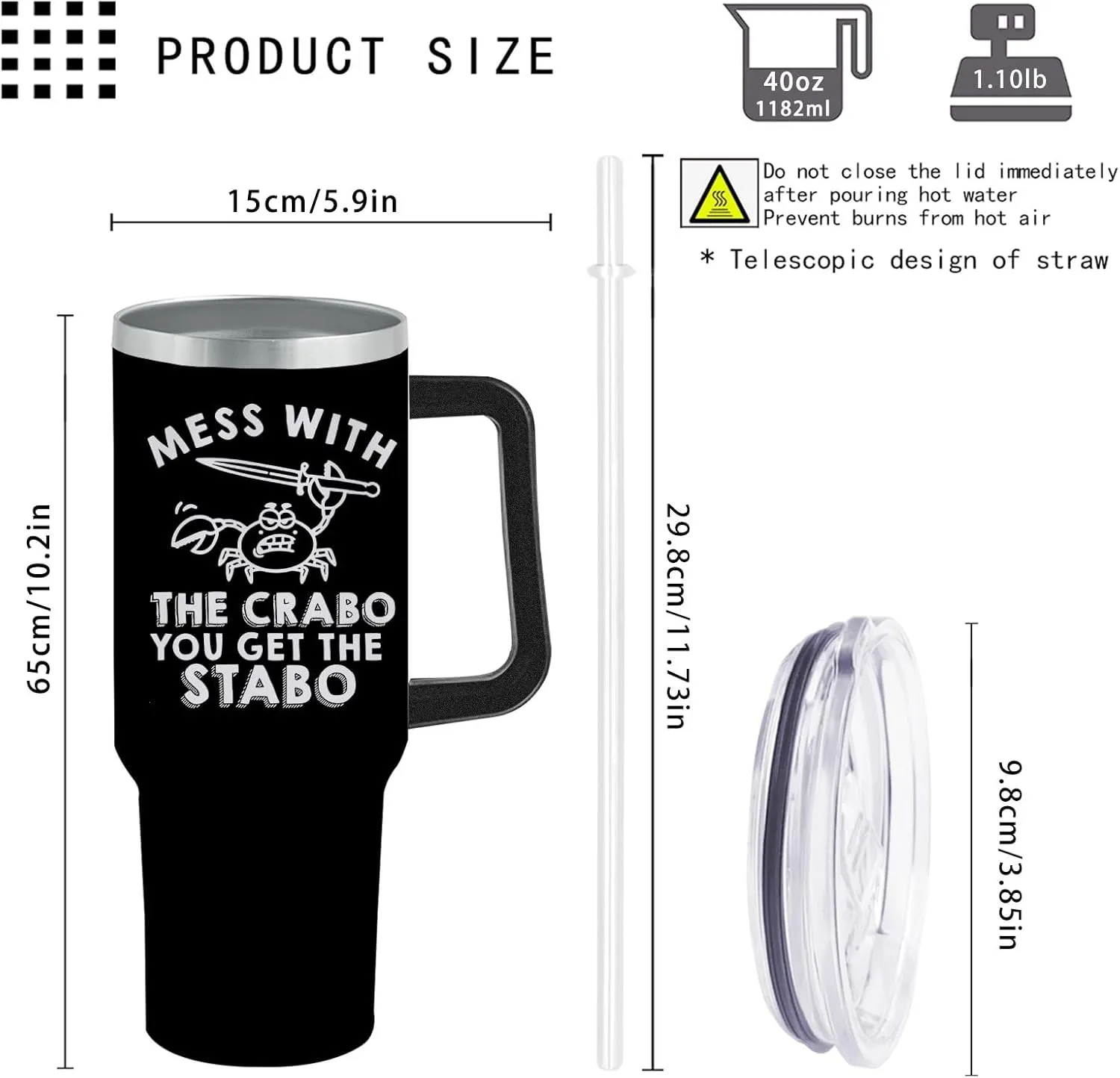 40 oz Tumbler with Handle Mess With The Crabo You Get The Stabo Tumbler with Lid and Straw Insulated Tumbler Stainless Steel Tumbler