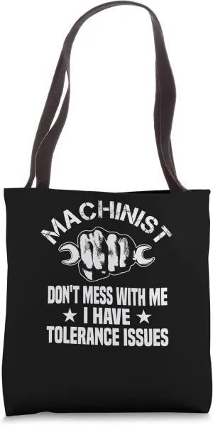 Cnc Mechanist Machinist Tolerance Issues CNC Operator Tote Bag