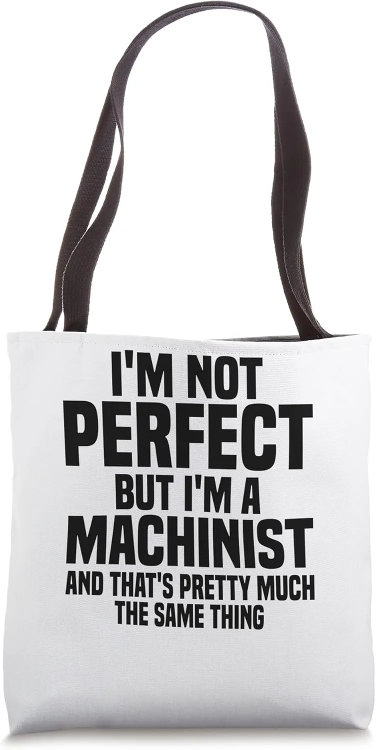 Cnc Mechanist Machinist Tolerance Issues CNC Operator Tote Bag