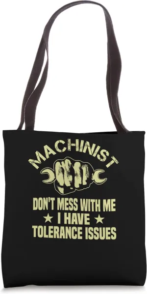 Cnc Mechanist Machinist Tolerance Issues CNC Operator Tote Bag