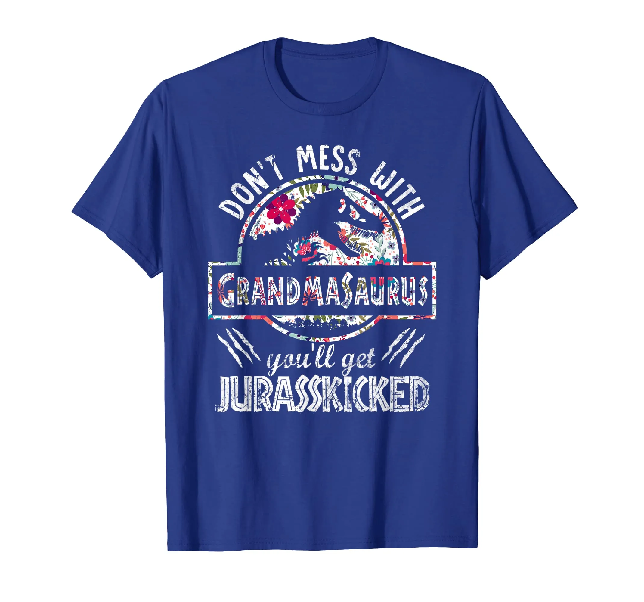 Don't Mess With Grandma You'll Get Jurasskicked T Shirt