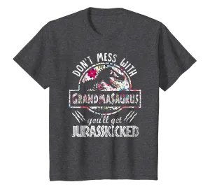 Don't Mess With Grandma You'll Get Jurasskicked T Shirt