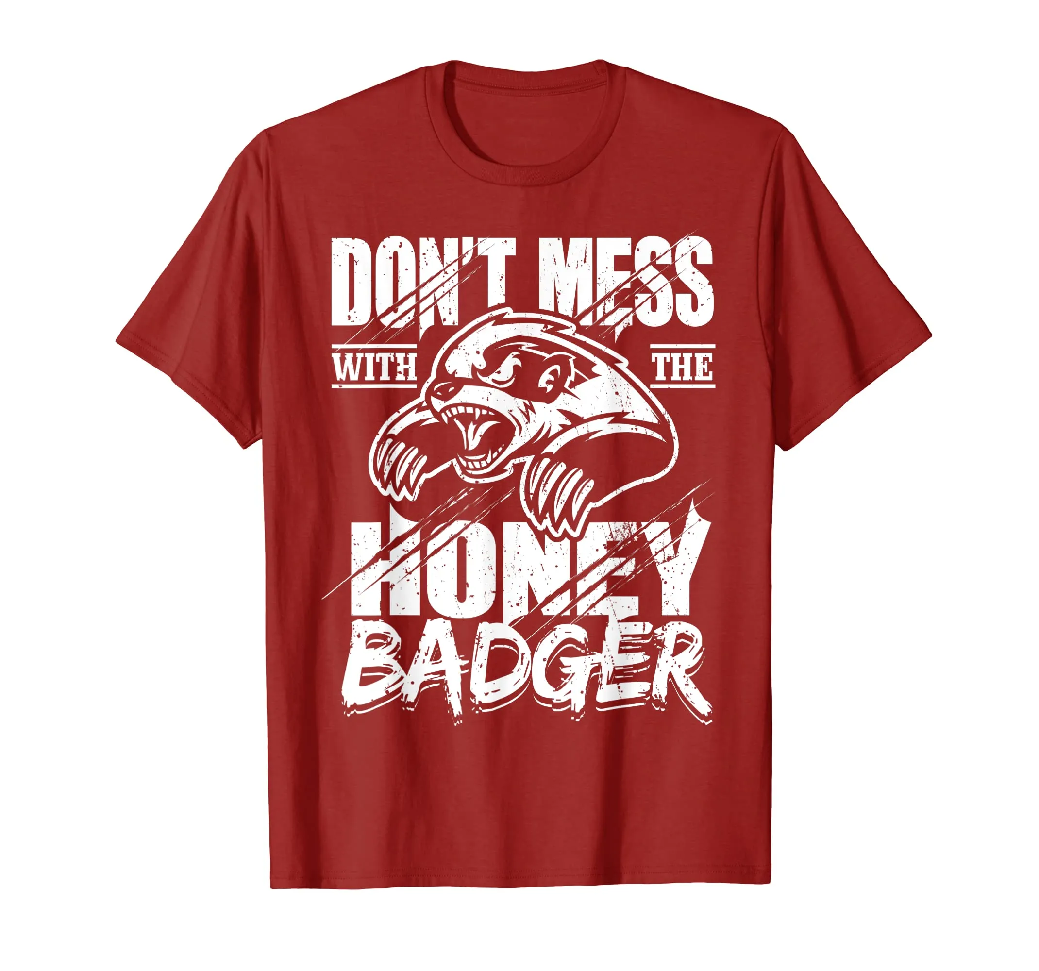 Don't Mess With The Honey Badger Angry Shirt - Fun Gift Idea