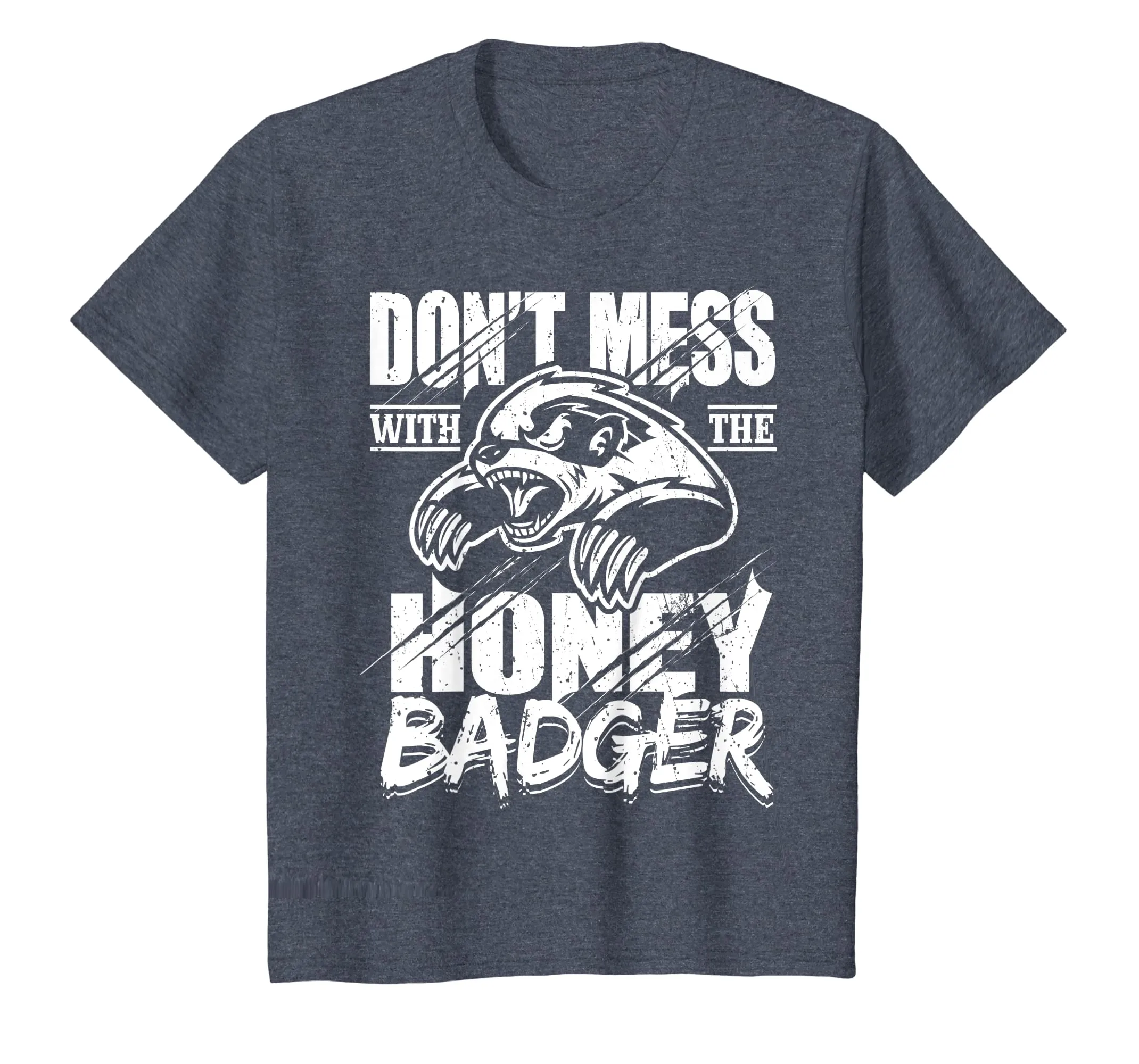 Don't Mess With The Honey Badger Angry Shirt - Fun Gift Idea