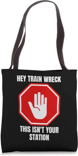 Funny Drama Queen Train Wreck Hot Mess Girlfriend Tote Bag