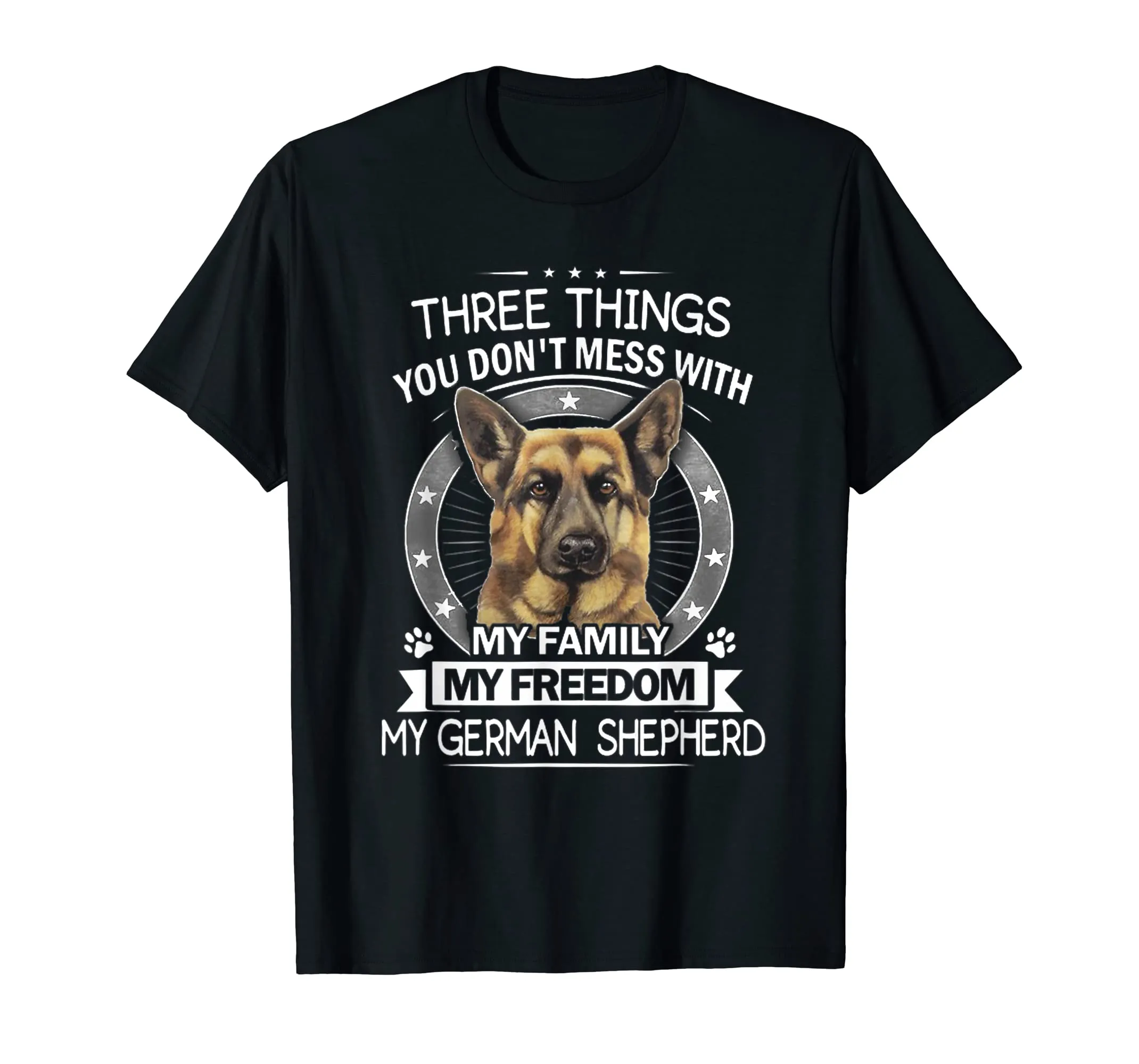 German Shepherd Shirt - Three Things You Don't Mess With