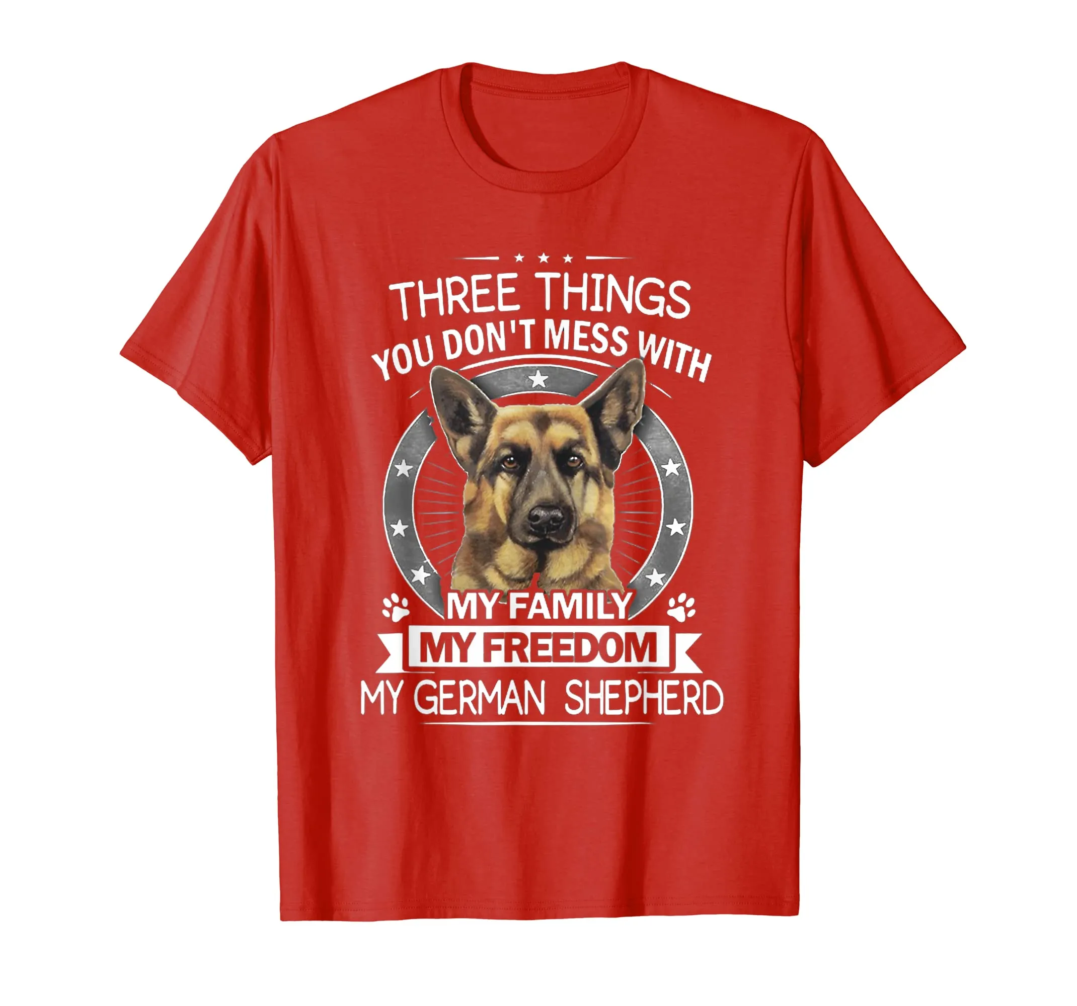 German Shepherd Shirt - Three Things You Don't Mess With