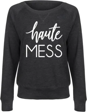 Instant Message - Haute Mess - Ladies Lightweight French Terry Pullover