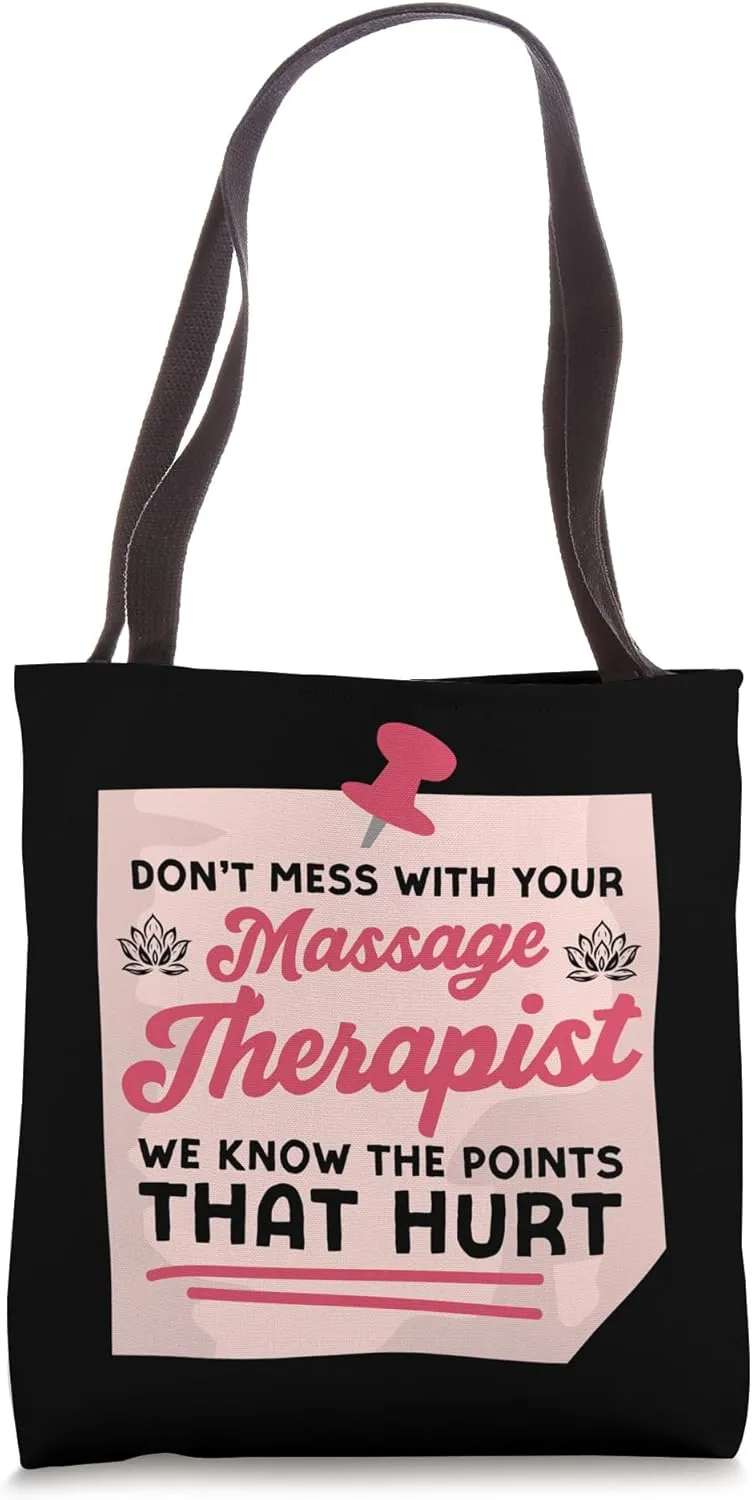 Licensed Massage Therapist Therapy Don't Mess With Your Tote Bag