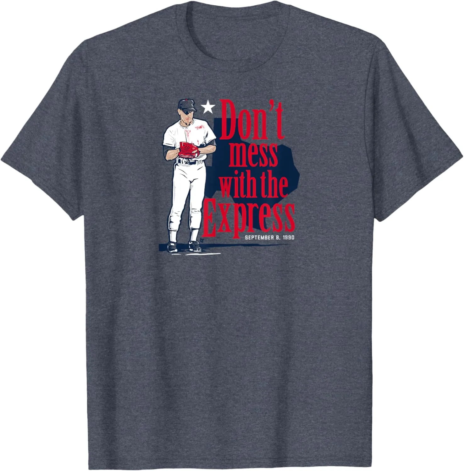 Nolan Ryan - Don't Mess With The Express - Texas Baseball T-Shirt