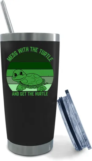 Personalized Tumbler Mess With The Turtle You Get The Hurtle Tumbler 20 oz Tumbler with Lid and Straw Insulated Tumbler Stainless Steel Tumbler Funny Gift