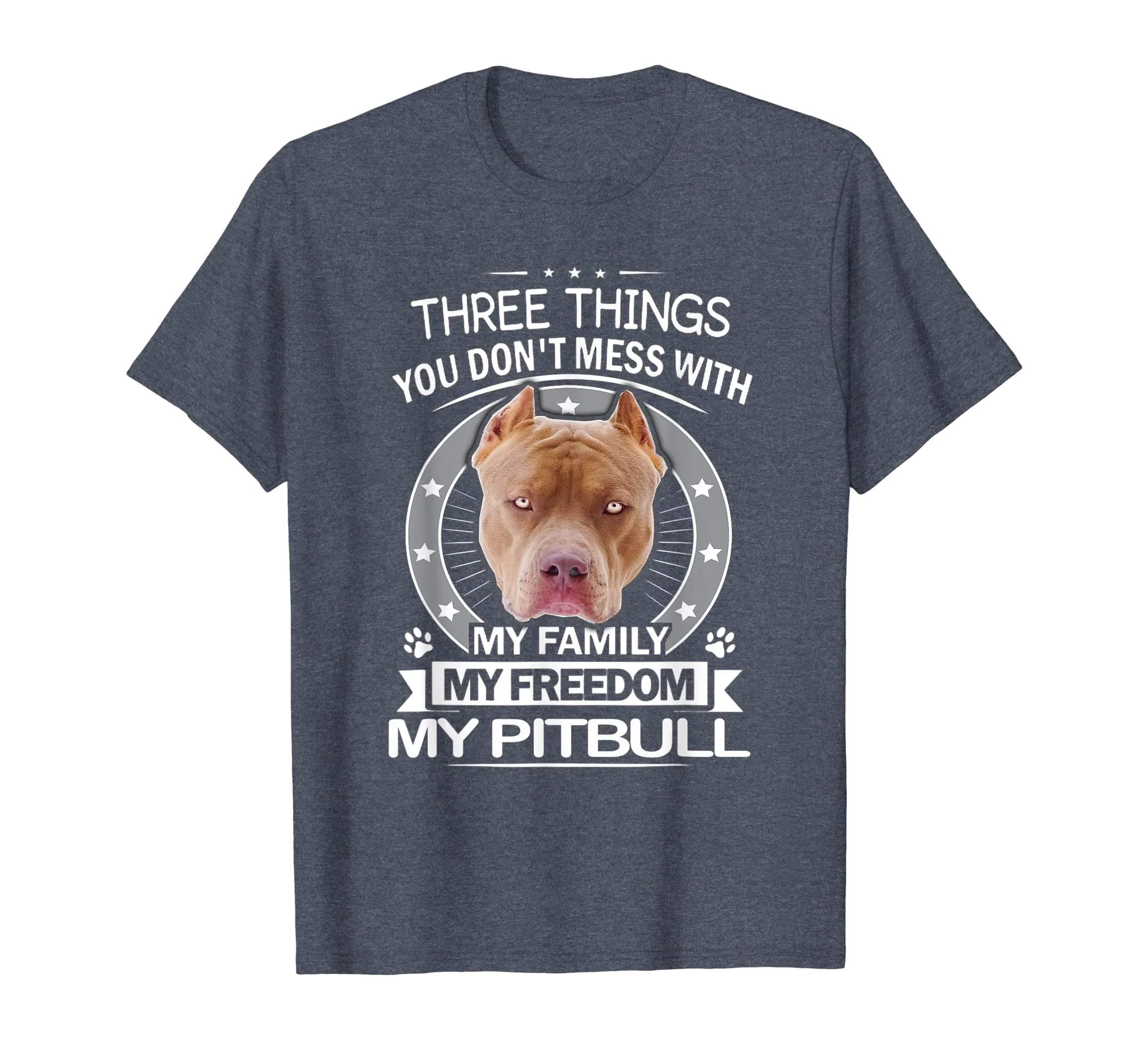 Pitbull Shirt - Three Things You Don't Mess With Funny Tee