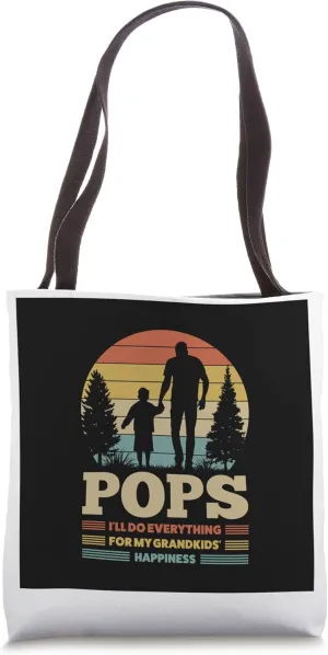 Pops I'll do everything for my grandad Tote Bag