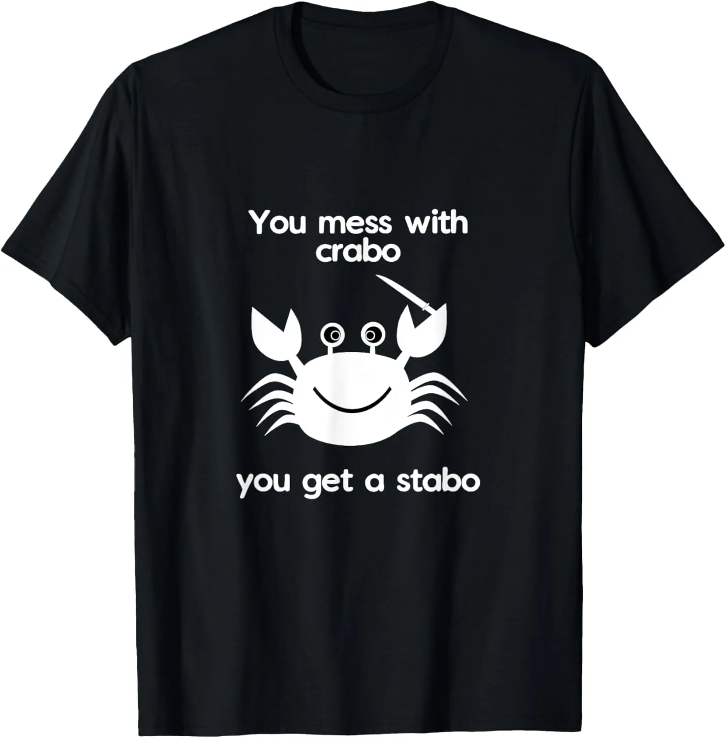 "Memes to an End" You Mess with Crabo, you get a Stabo