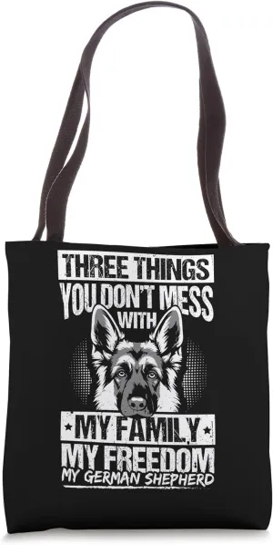 THREE THINGS YOU DON'T MESS WITH MY FAMILY MY FREEDOM Tote Bag