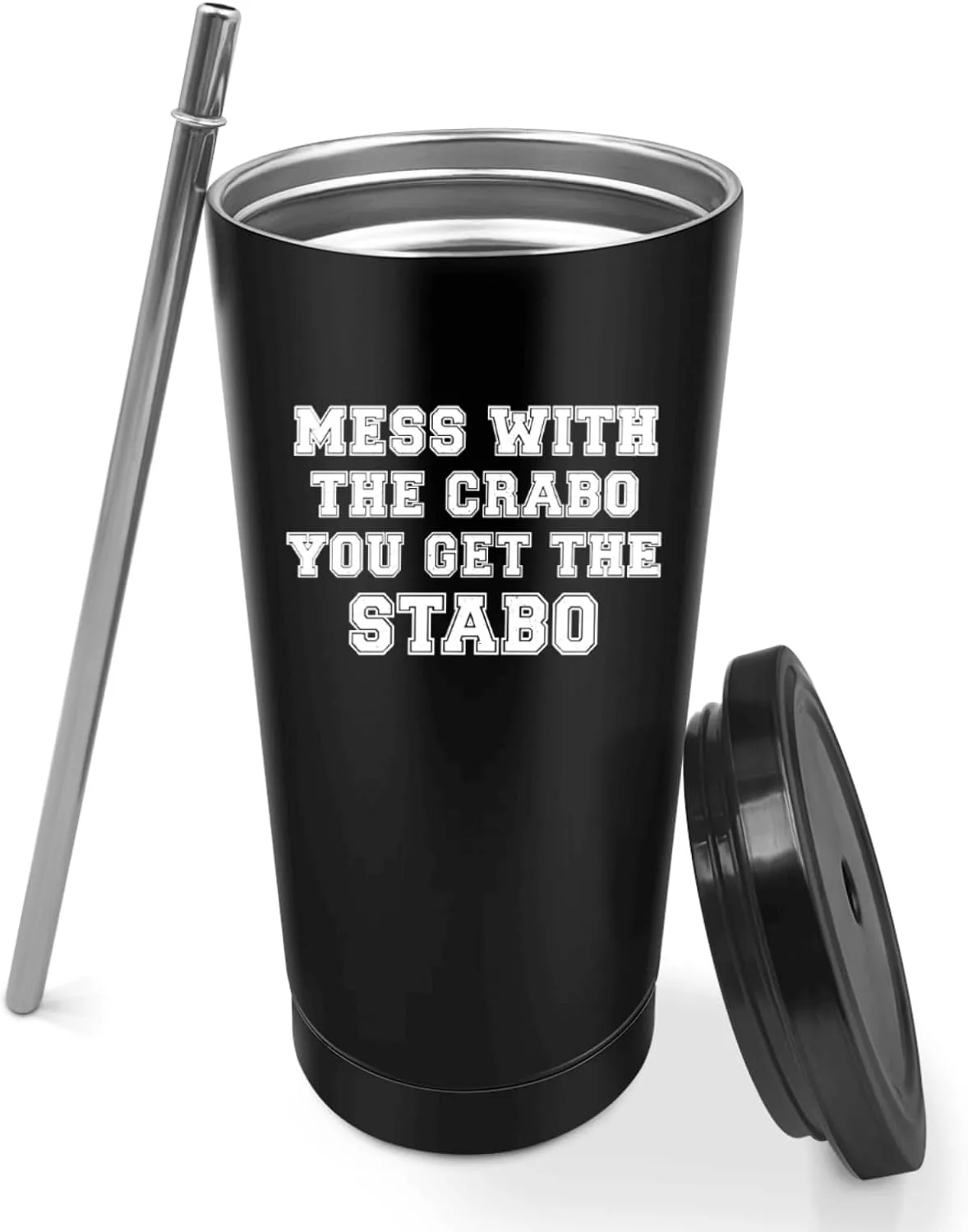 Tumbler Mess With The Crabo You Get The Stabo Tumbler Insulated for Hot and Cold Stainless Tumbler with Lids and Straws for Mom for Outdoor