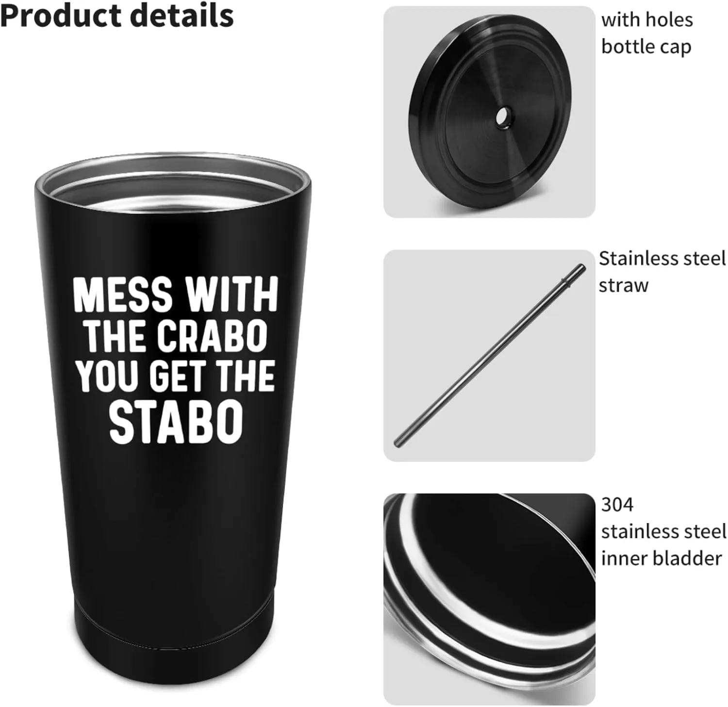 Tumbler Mess With The Crabo You Get The Stabo Tumbler Insulated Tumbler with Lids and Straws for Teacher for Outdoor