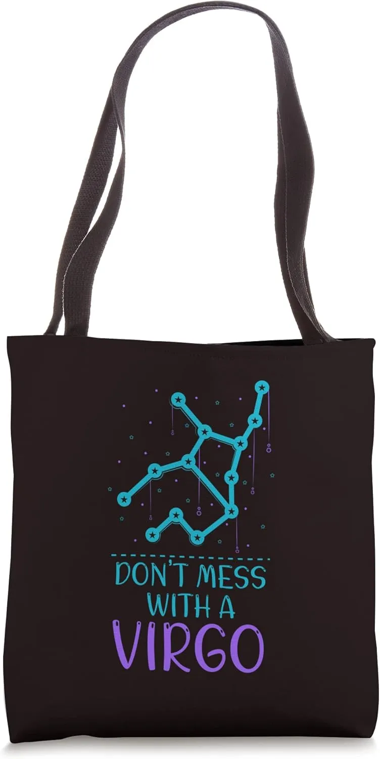Virgos Virgo Maiden Birthday Zodiac Don’t mess with a Virgo Tote Bag
