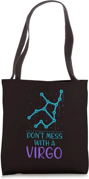 Virgos Virgo Maiden Birthday Zodiac Don’t mess with a Virgo Tote Bag