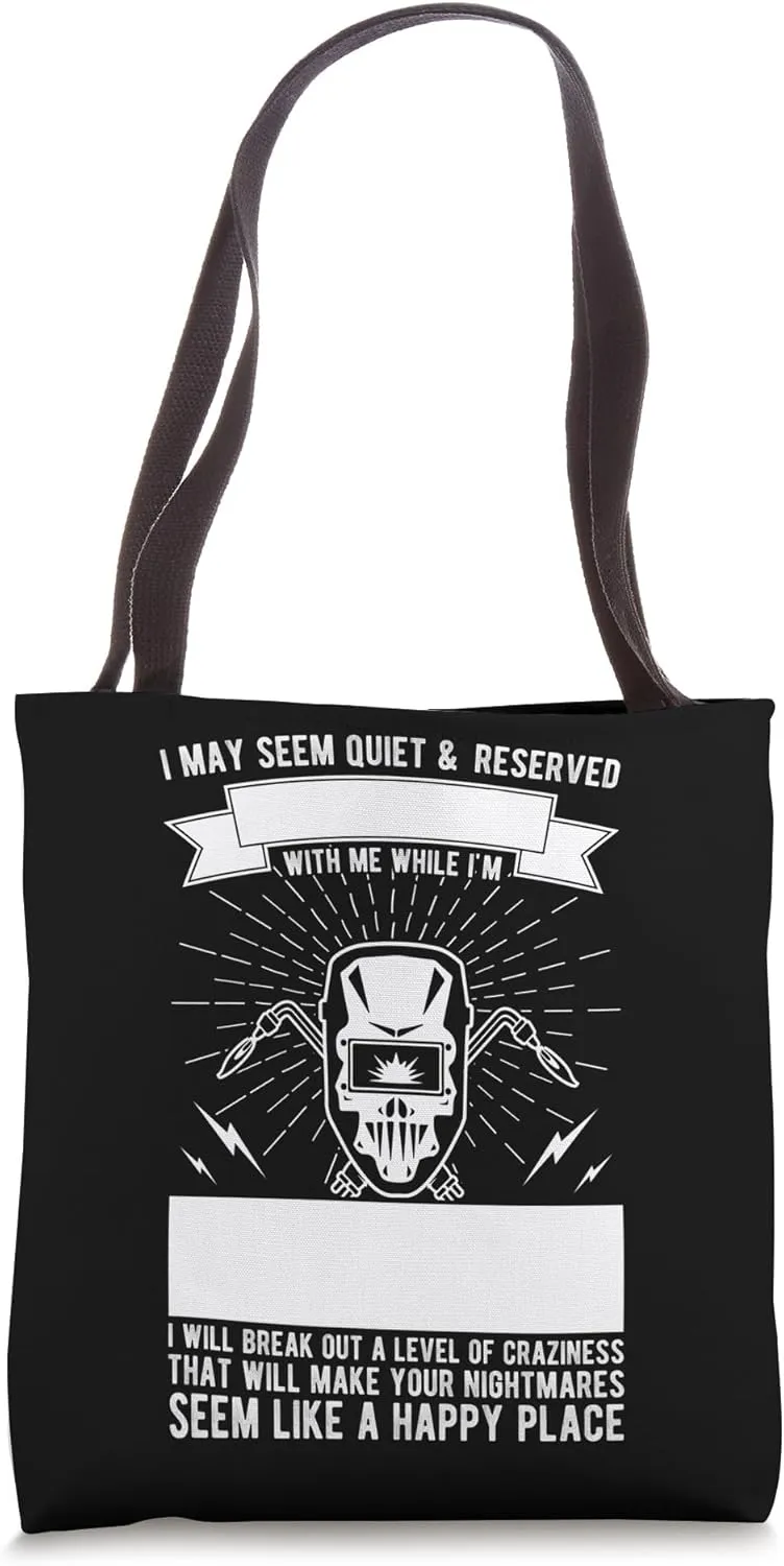 Welder Builder Welding Construction Weld Support Best Job Tote Bag