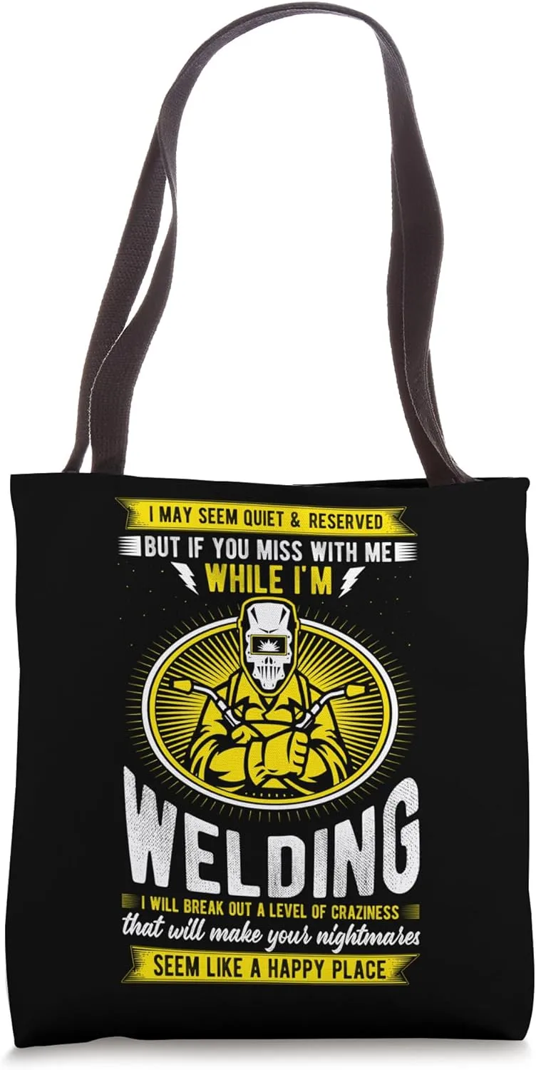 Welder Builder Welding Construction Weld Support Best Job Tote Bag