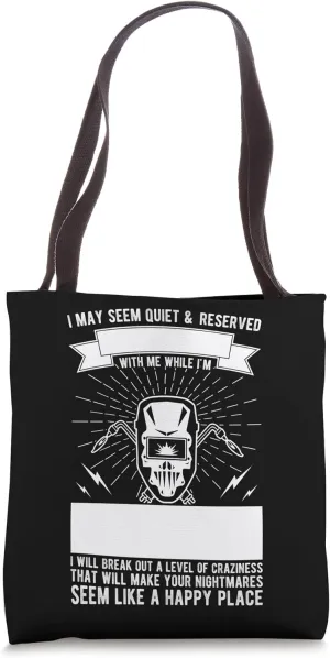 Welder Builder Welding Construction Weld Support Best Job Tote Bag