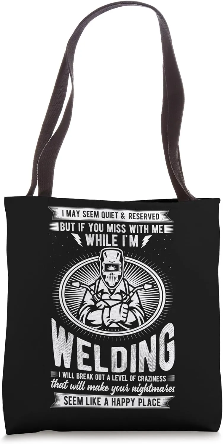 Welder Builder Welding Construction Weld Support Weld Fan Tote Bag