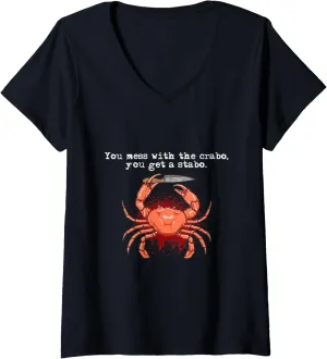 Womens Funny You Mess With My Crabo You get A Stabo Joke Crab V-Neck T-Shirt