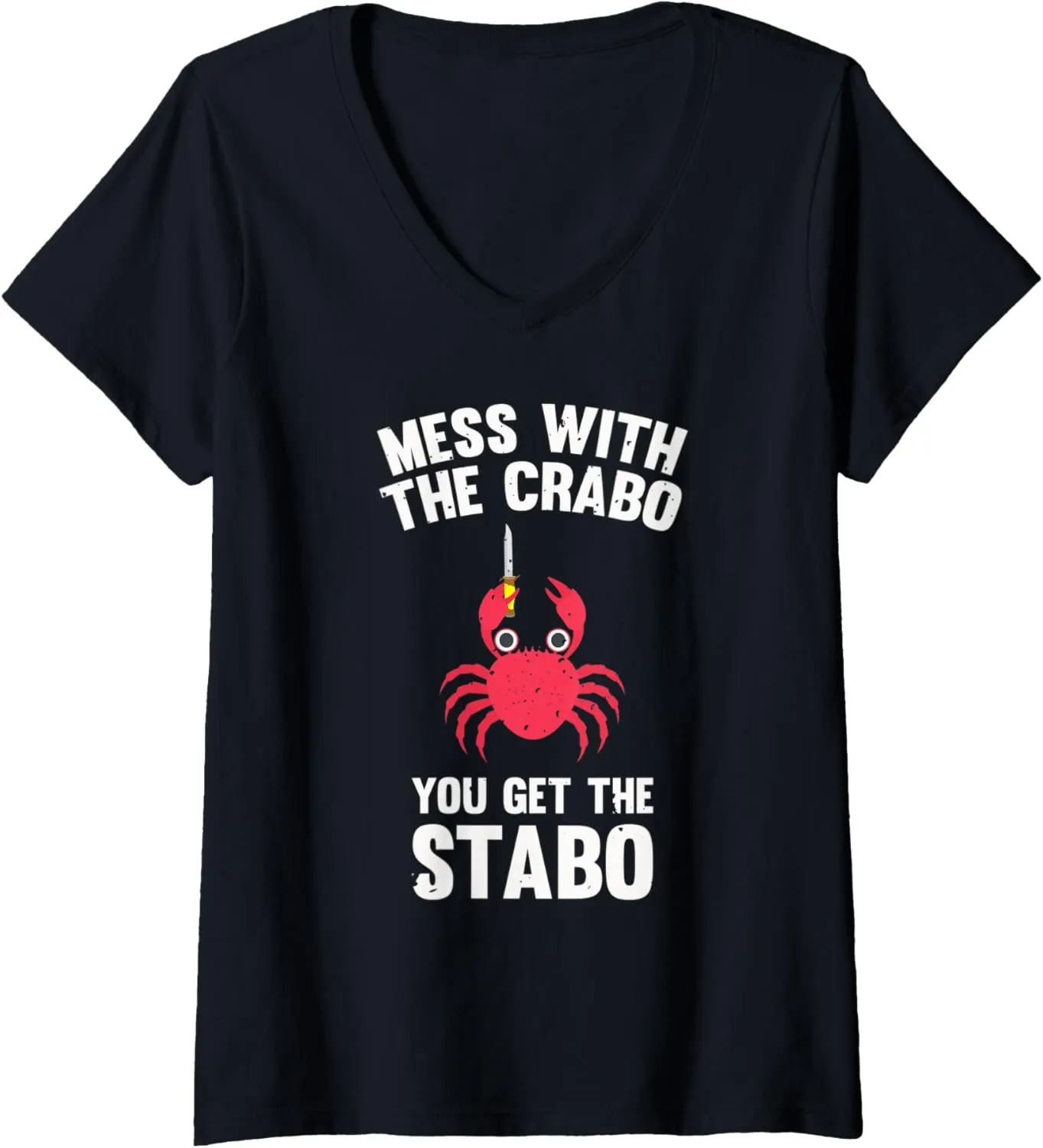 Womens Mess With The Crabo You Get The Stabo Cute Funny Crab Meme V-Neck T-Shirt